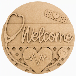 Nurse Welcome Sign Door Hanger Non Painted Kit