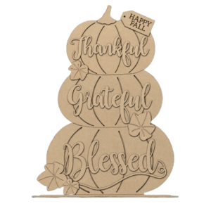 Thankful Grateful Blessed Stacked Pumpkins Door Hanger Non Painted Kit